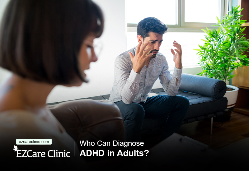 Who Can Diagnose ADHD in Adults?