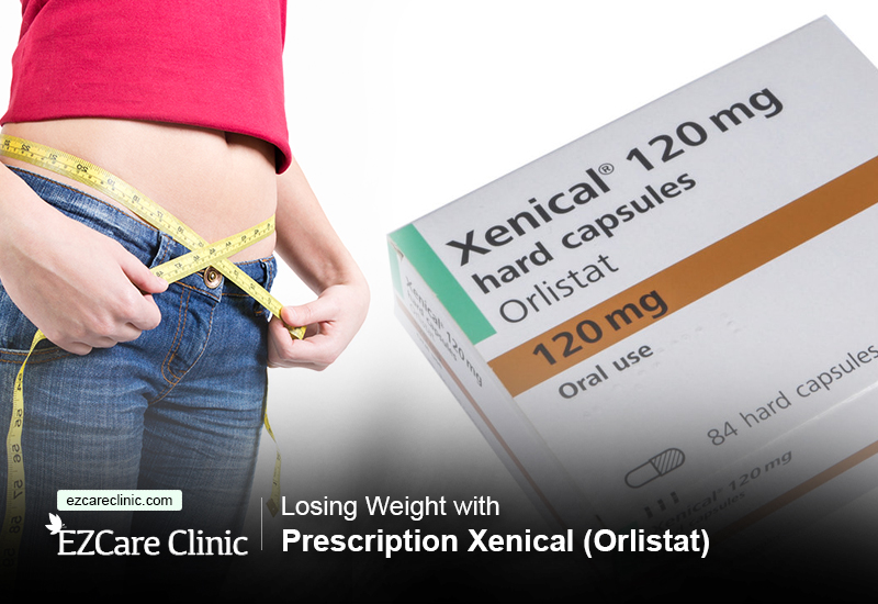 Losing Weight with Prescription Xenical (Orlistat)