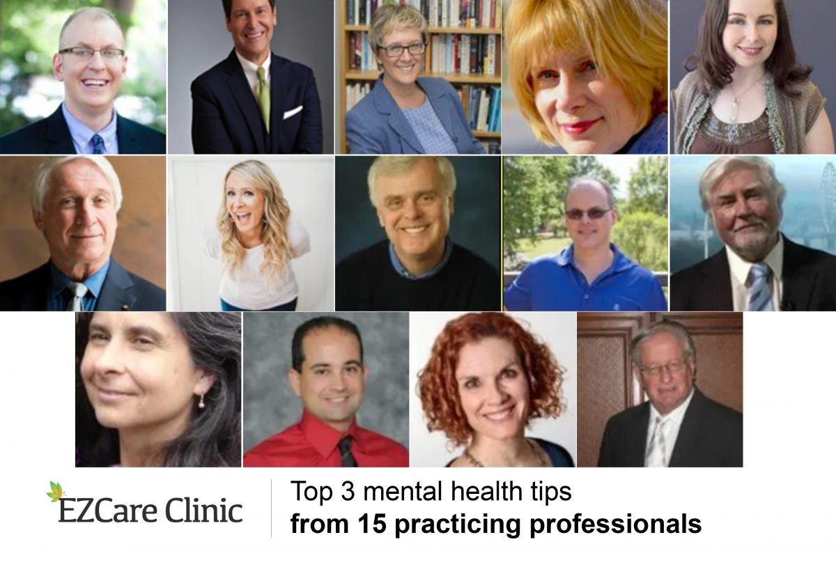 Top 3 Mental Health Tips From 15 Practicing Professionals 
