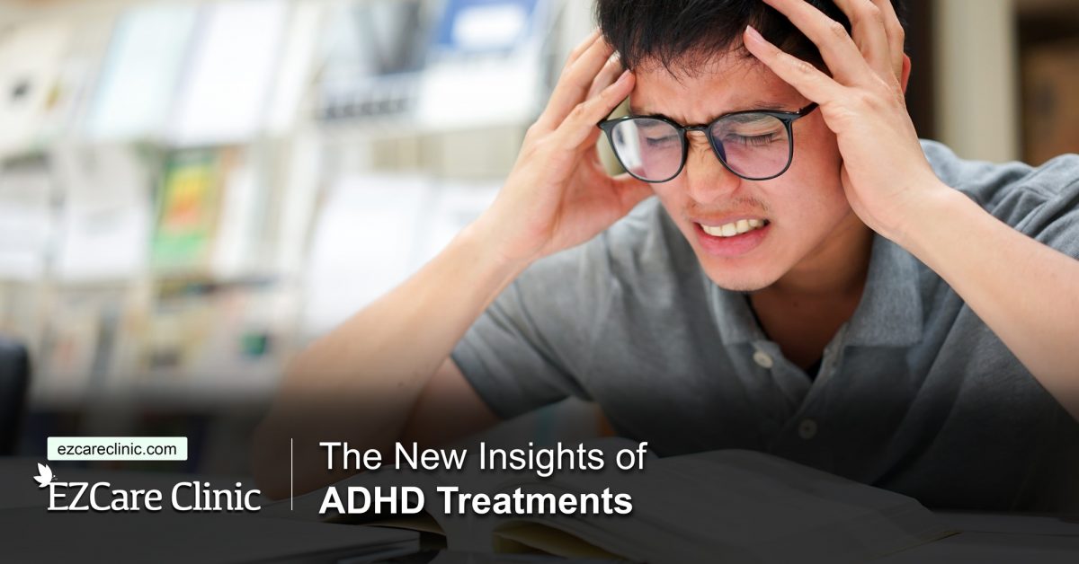 New ADHD Treatments