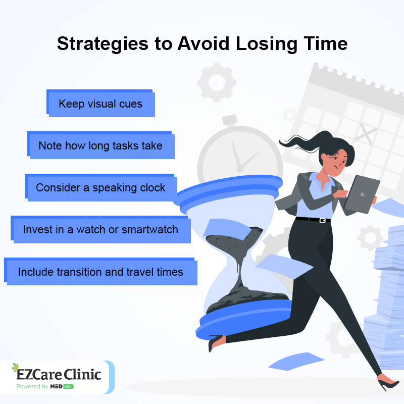 Strategies to Avoid Losing Time 