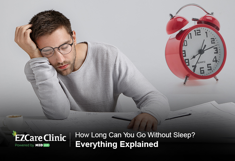 How Long Can You Go Without Sleep? E